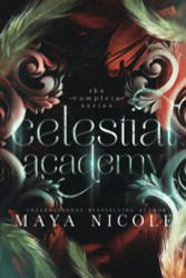 Celestial Academy: The Complete Series