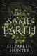 This Same Earth: Elemental Mysteries Book Two