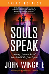 Souls Speak: Missing Children Reveal Their Serial Killer from Beyond