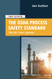 OSHA Process Safety Standard: The 30-Year Update