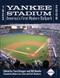 Yankee Stadium 1923-2008: America's First Modern Ballpark