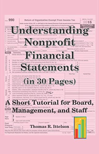 Understanding Nonprofit Financial Statements in 30 Pages