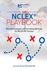 NCLEX Playbook: Winning Strategies and Test Taking Methods