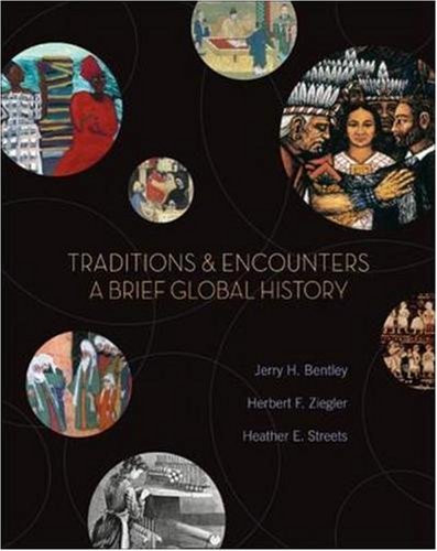Traditions And Encounters A Brief Global History