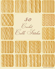 50 Crochet Cable Stitches (1)