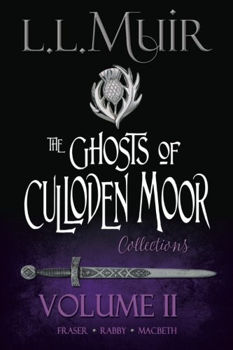 Ghosts of Culloden Moor Volume 2