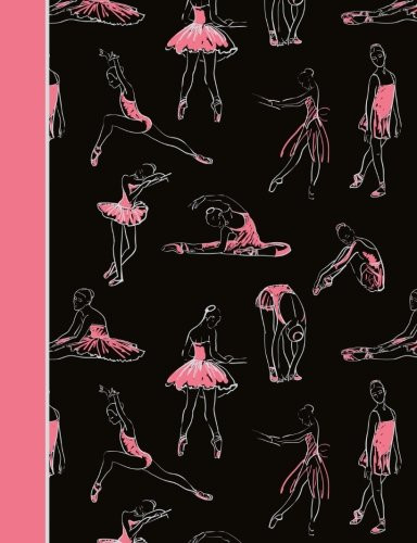 Composition Notebook: Dance Ballet Black and Pink College Ruled Lined