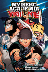 My Hero Academia: Vigilantes Volume 12