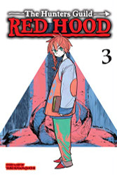 Hunters Guild: Red Hood Volume 3