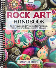 Rock Art Handbook: Techniques and Projects for Painting Coloring