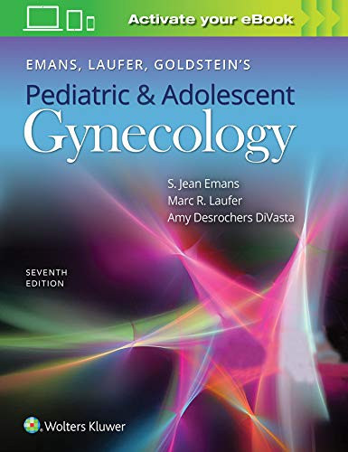 Emans Laufer Goldstein's Pediatric and Adolescent Gynecology