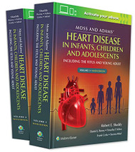 Moss & Adams' Heart Disease in infants Children and Adolescents Volume 1