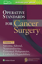 Operative Standards for Cancer Surgery Volume 3