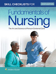 Skill Checklists for Fundamentals of Nursing