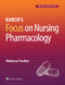Karch's Focus on Nursing Pharmacology