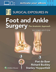 Surgical Exposures in Foot and Ankle Surgery