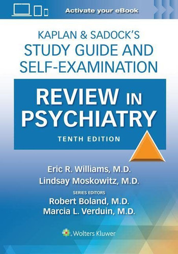 Kaplan & Sadock's Study Guide and Self-Examination Review