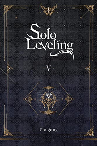 Solo Leveling volume 5 (novel) (Solo Leveling (novel) 5)