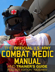 Official US Army Combat Medic Manual & Trainer's Guide - Full Size