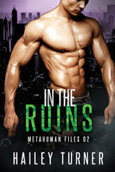 In the Ruins (Metahuman Files)
