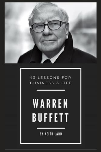 Warren Buffett: 43 Lessons for Business & Life