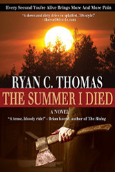 Summer I Died: The Roger Huntington Saga Book 1