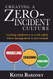 Creating a Zero-Incident Culture