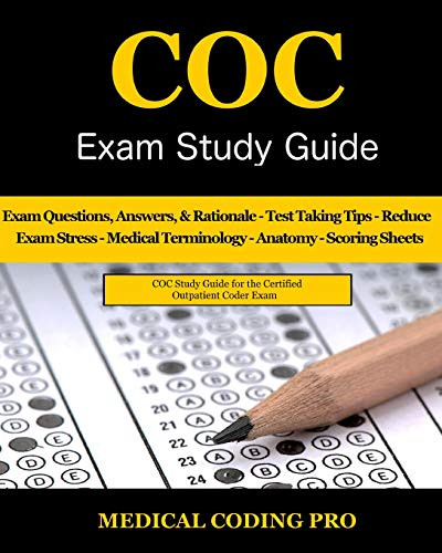 COC Exam Study Guide: 150 Certified Outpatient Coder Practice Exam
