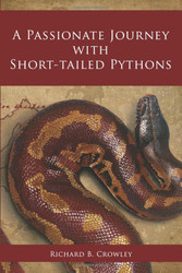 Passionate Journey with Short-tailed Pythons