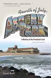 Fourth of July Asbury Park: A History of the Promised Land