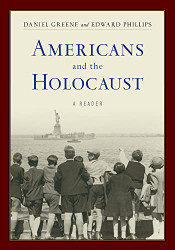 Americans and the Holocaust: A Reader