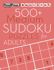 500+ Medium Sudoku Puzzles for Adults: Sudoku Puzzle Books Medium