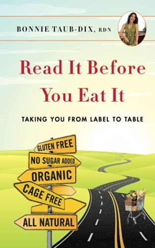 Read It Before You Eat It: Taking You From Label To Table