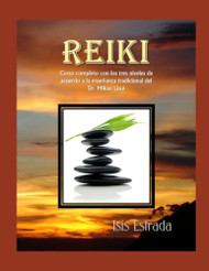Reiki: Curso completo con los tres niveles de acuerdo a la ensenanza