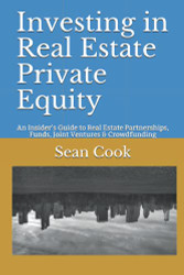 Investing in Real Estate Private Equity