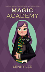 Fantasy & Magic Adventure book for Girls: Magic Academy