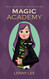 Fantasy & Magic Adventure book for Girls: Magic Academy