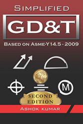 Simplified GD&T: Based on ASME-Y 14.5-2009 (Edition)