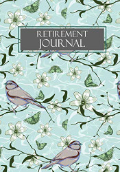 Retirement Journal: Retirement Gift for Women; Retirement Adventure