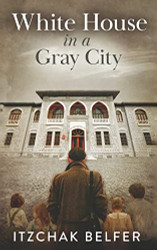 White House in a Gray City