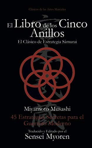 El Libro de los Cinco Anillos by Sensei Myoren