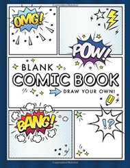 Blank Comic Book Notebook For Kids by Selah Works
