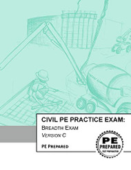 Civil PE Practice Exam: Breadth Exam Version C