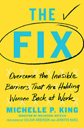 Fix: Overcome the Invisible Barriers That Are Holding Women Back