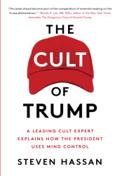 Cult of Trump: A Leading Cult Expert Explains How the President