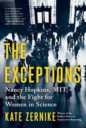 Exceptions: Nancy Hopkins MIT and the Fight for Women