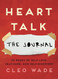 Heart Talk: The Journal: 52 Weeks of Self-Love Self-Care