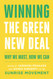 Winning the Green New Deal: Why We Must How We Can