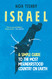 Israel: A Simple Guide to the Most Misunderstood Country on Earth