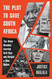 Plot to Save South Africa